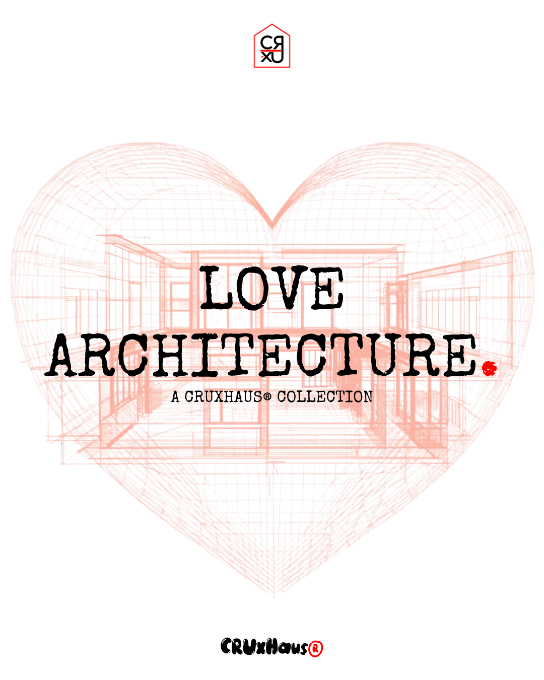 Love Architecture®