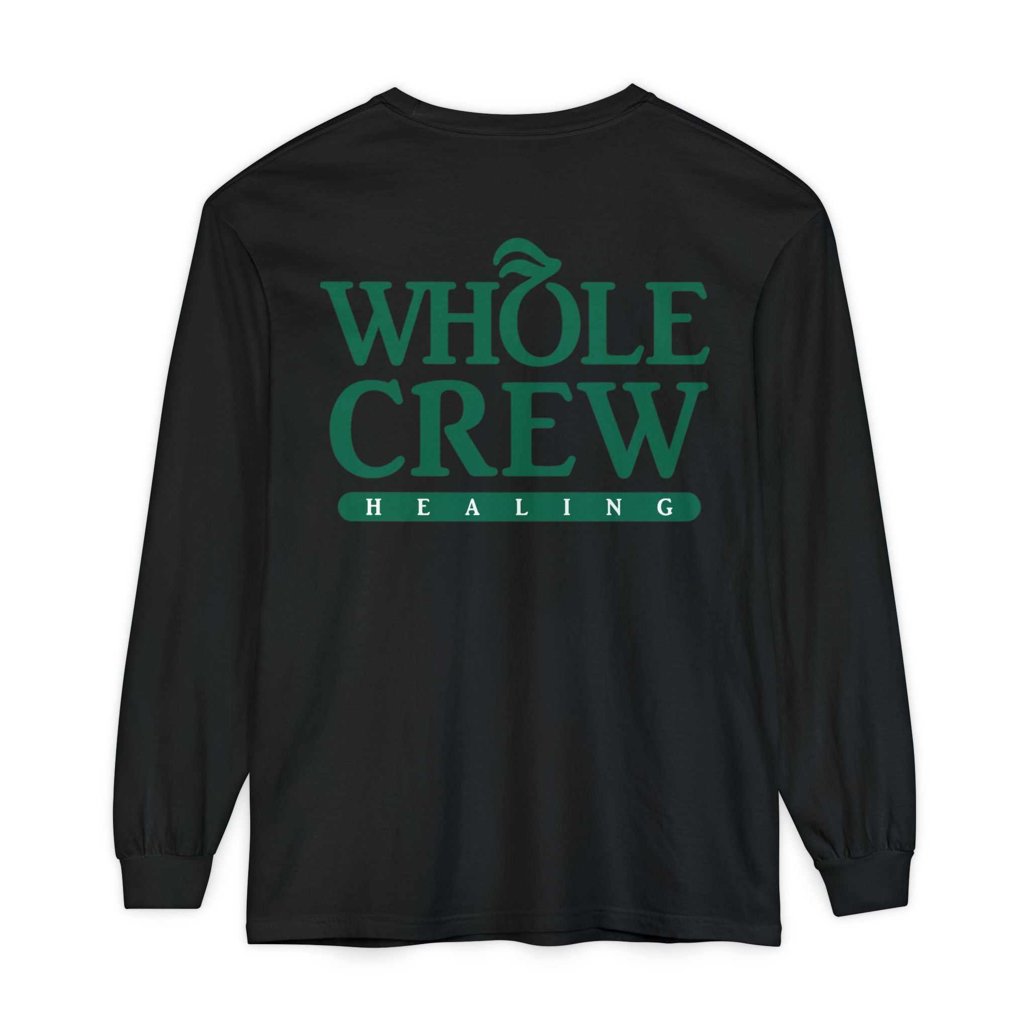 Whole Crew Healing Long Sleeve T-Shirt