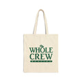 Whole Crew Healing Tote Bag
